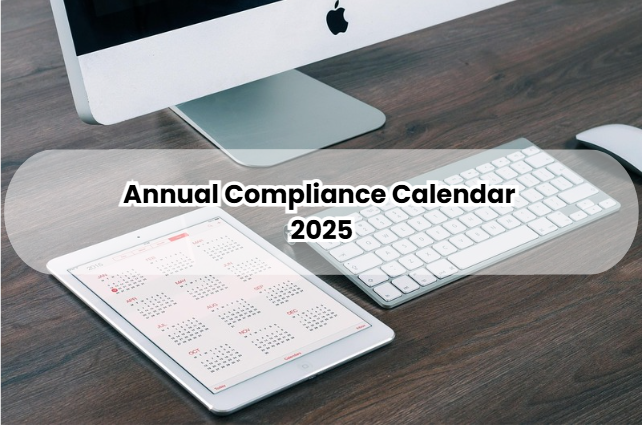 Annual Compliance Calendar 2025